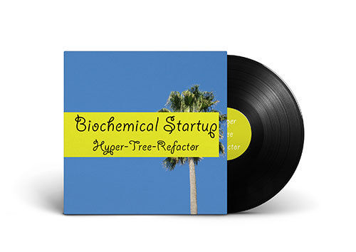 Biochemical Startup - Hyper-Tree-Refactor
